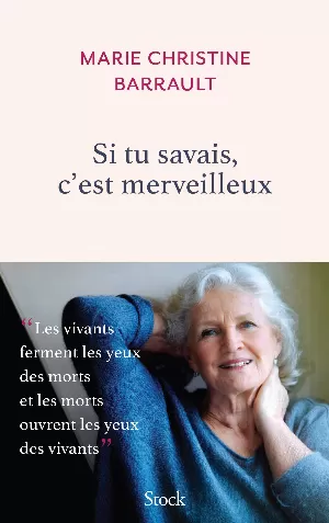 Marie-Christine Barrault – Si tu savais, c'est merveilleux